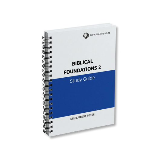 Biblical Foundations 2 - Study Guide